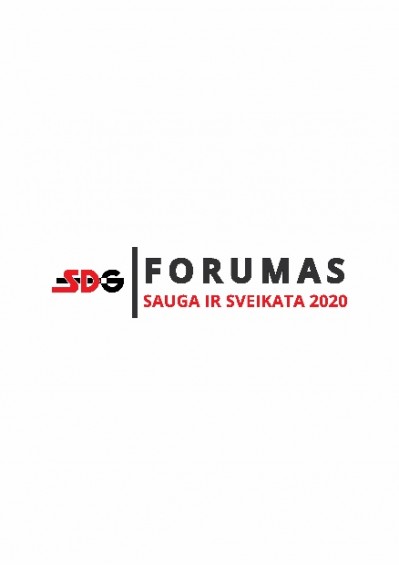 SDG forumas „Sauga ir sveikata 2020“
